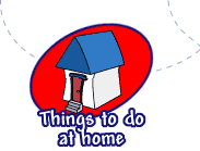 Things to do at home