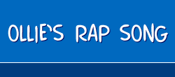 Ollie's Rap Song