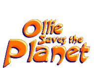 Ollie Saves the Planet - Reduce, Reuse, Recycle and Rethink