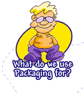 What do we use Packaging for?