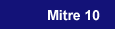 Mitre 10